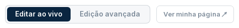 Cabeçalho do editor com botões 'Editar ao vivo', 'Edição avançada' e 'Ver minha página'